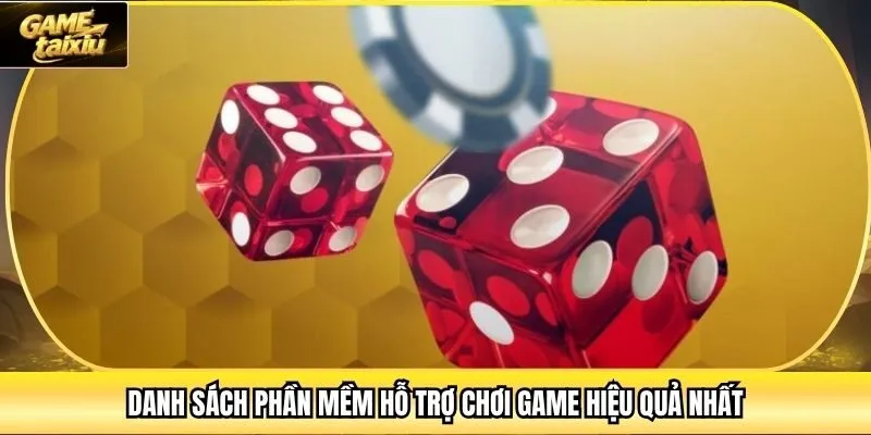 Danh sách phần mềm hỗ trợ chơi game hiệu quả nhất