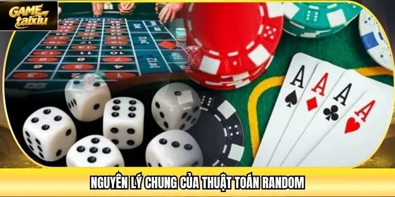 Nguyên lý chung của thuật toán random